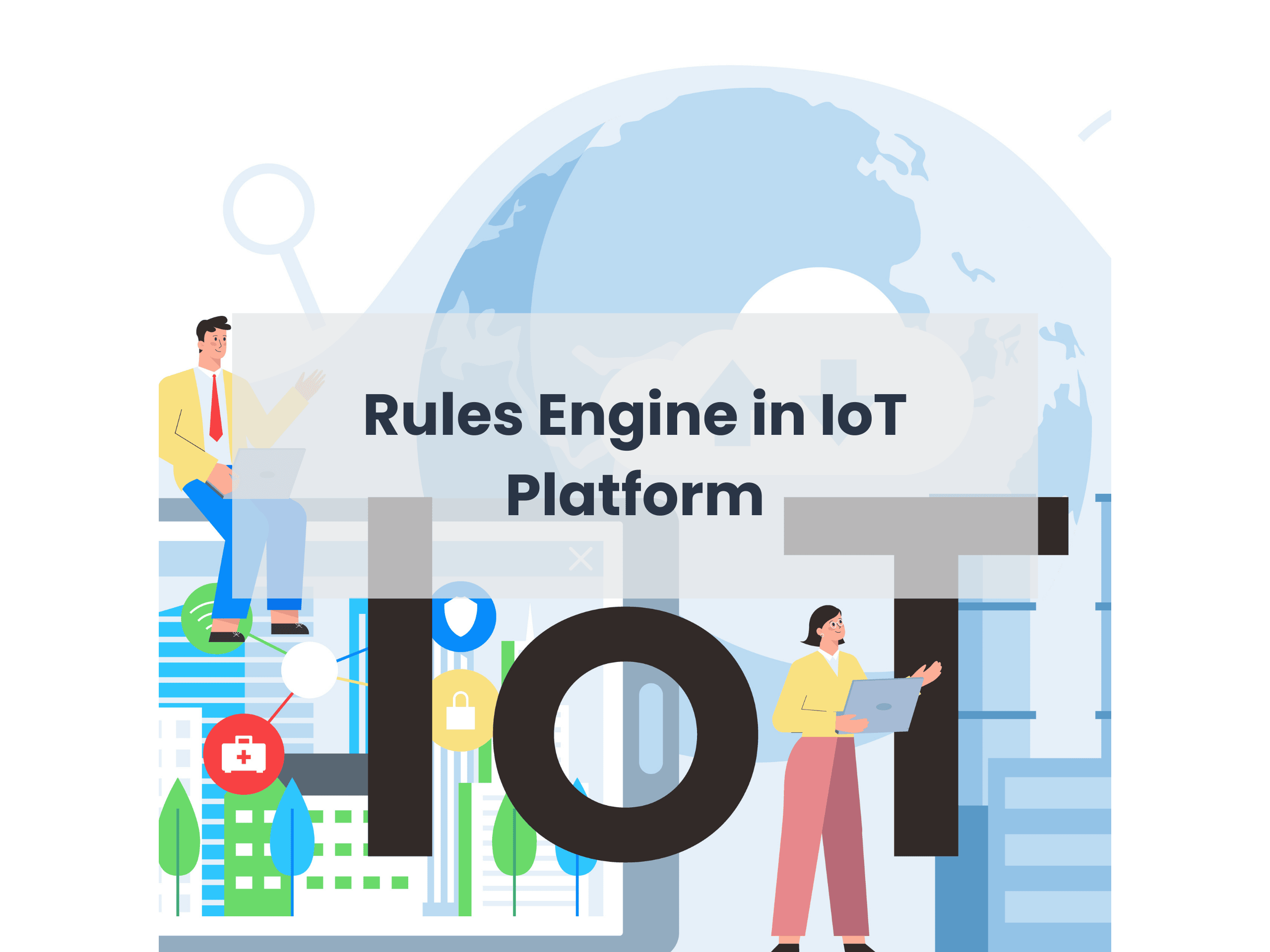Rules Engine in IoT Platform