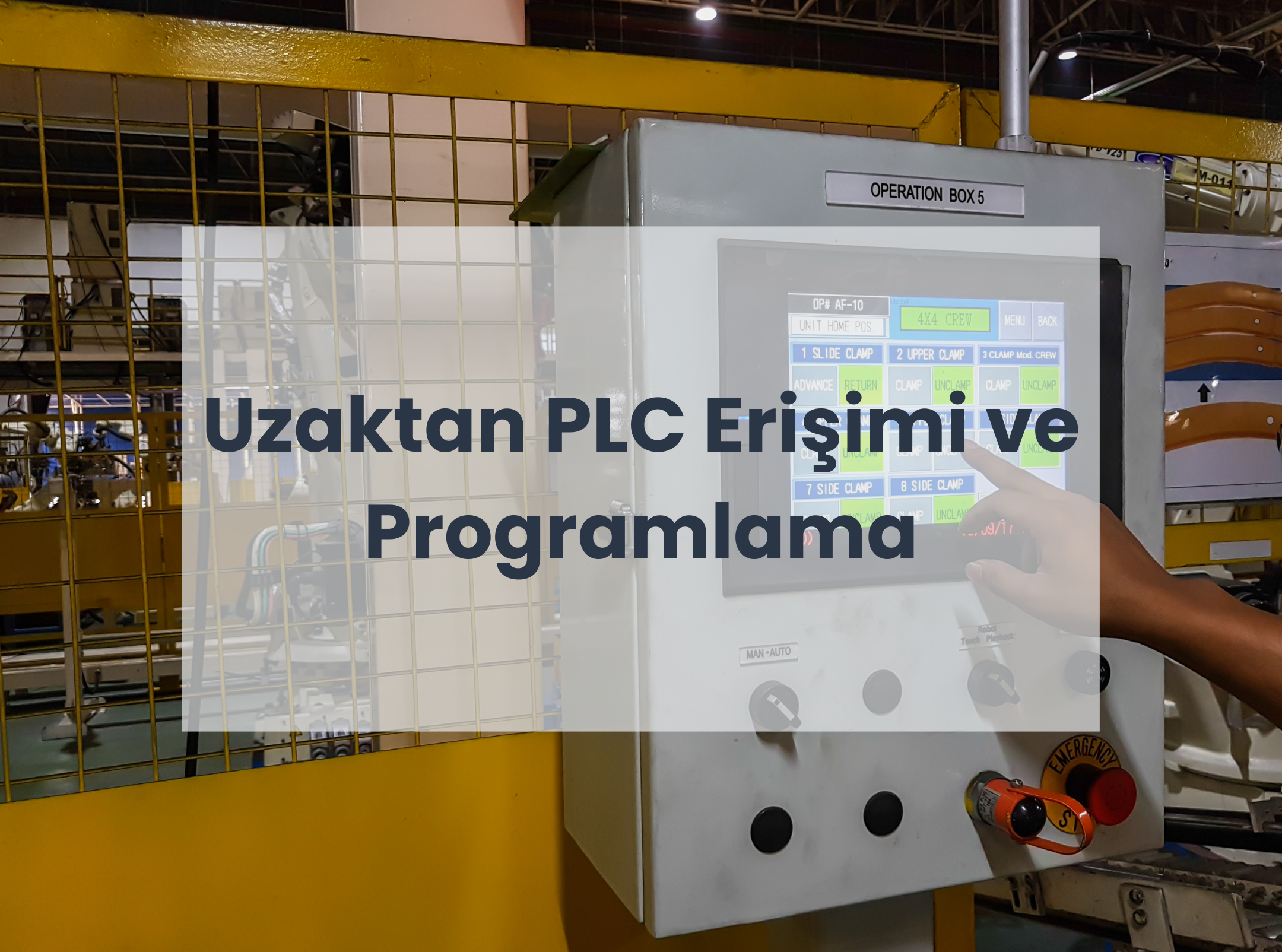 Uzaktan PLC Erişimi ve Programlama